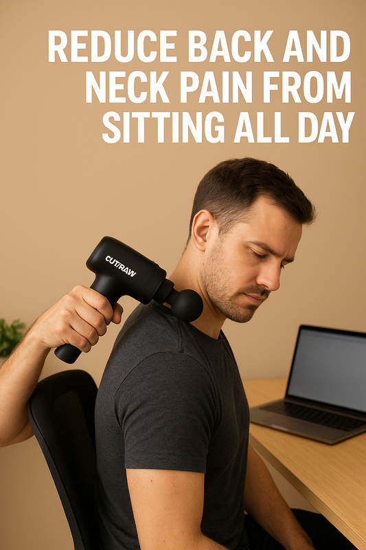 Reduce Back and Neck Pain from Sitting All Day: How a Massage Gun Can Help