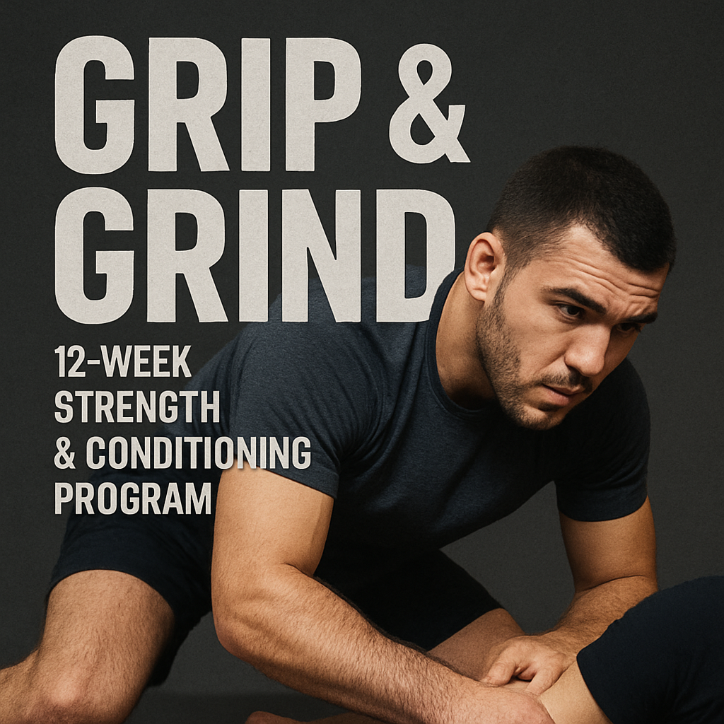 Grip & Grind: 12 week strength and Conditioning program