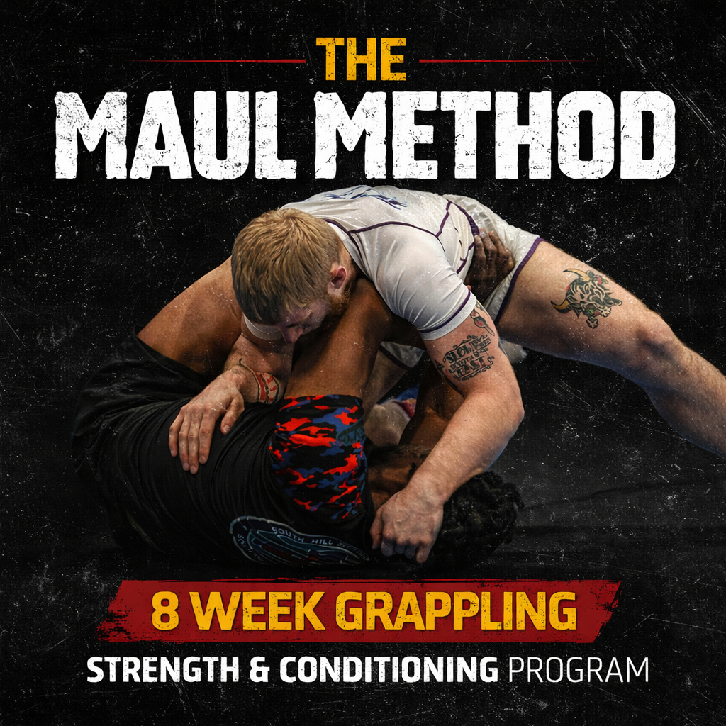 The Maul Method: 8 Week Grappling Strength + Conditioning Program